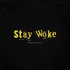 2 Chainz - Stay Woke (Freestyle)